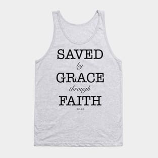 Saved by grace through faith Tank Top